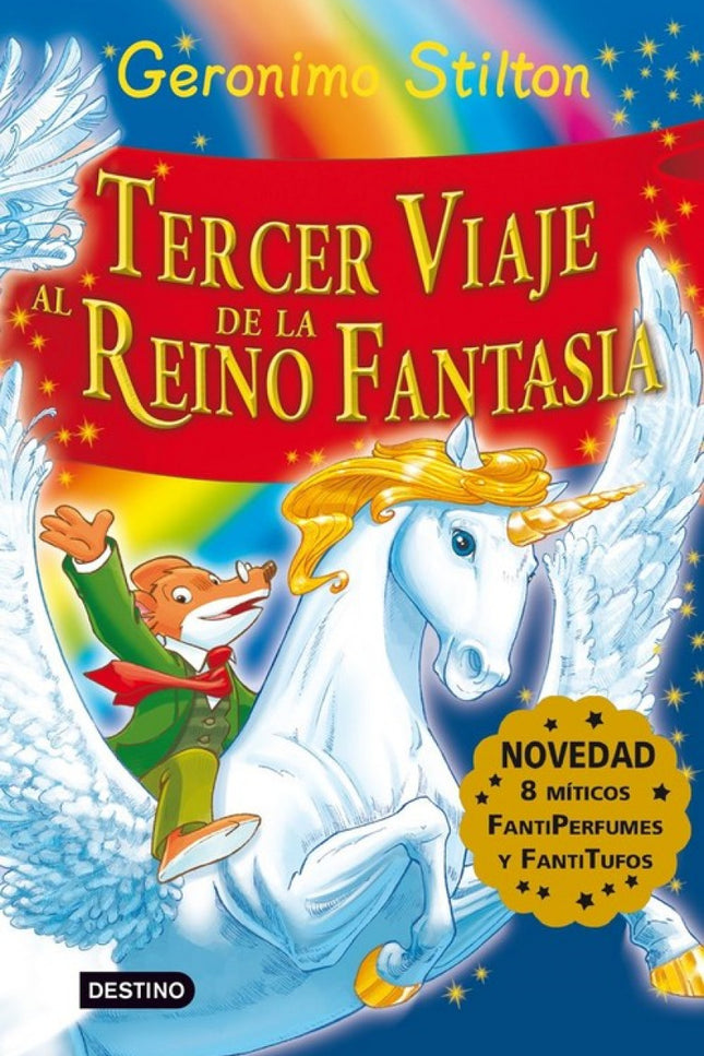 Libro Tercer Viaje Al Reino De La Fantasía: ¡Queridos amigos, volad conmigo sobre las alas del Dragón de la Fantasía! ¡E