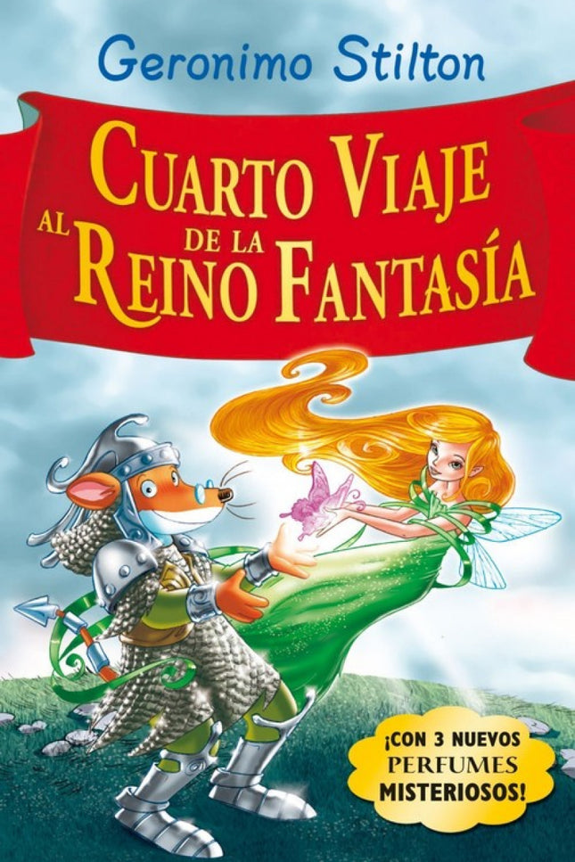 Libro Cuarto Viaje Al Reino De La Fantasía: ¿Estáis listos para un nuevo viaje al Reino de la Fantasía? El último huevo 