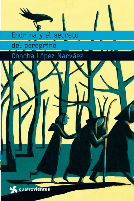 Libro Endrina Y El Secreto Del Peregrino: Endrina, una joven pastora de los valles pirenaicos, oye gritos en la niebla p
