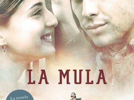 Libro La Mula: Al cabo Juan Castro le importa más la suerte de su mula que ganar la guerra. Por eso sale a buscarla y, t