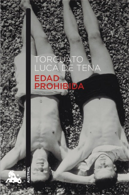 Libro Edad Prohibida: Durante uno de sus paseos por la playa, Anastasio, un adolescente tímido y retraído, se hace amigo