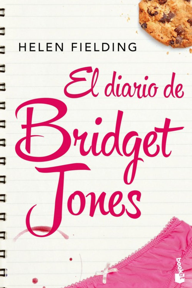 Libro El Diario De Bridget Jones: Bridget Jones es un personaje icónico que dio origen a todoun género: una treintañera,