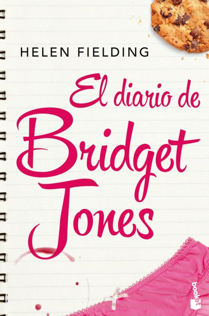 Libro El Diario De Bridget Jones: Bridget Jones es un personaje icónico que dio origen a todoun género: una treintañera,
