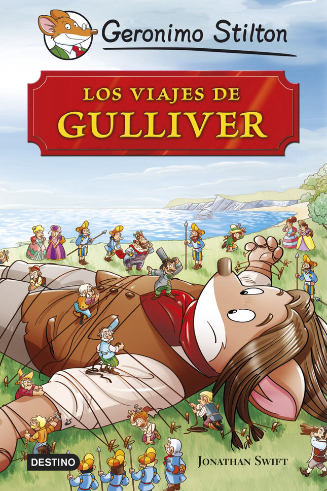 Libro Gs Grandes Historias Viajes De Gulliver: Gulliver es un apasionado de los viajes. Sus aventuras lo llevan a lugare