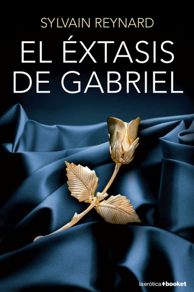 Libro El éxtasis De Gabriel: Tras varios meses de espera, el profesor Gabriel Emerson y Julia Mitchell, su alumna, acaba