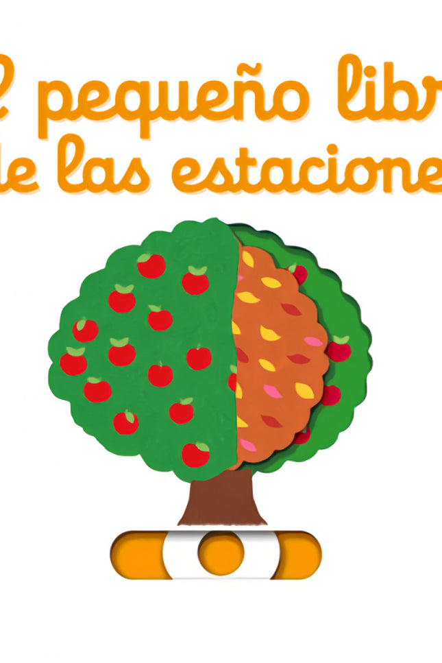 Libro El Pequeño Libro De Las Estaciones: ¿Quién sale en primavera? ¿Qué se desliza sobre la nieve? ¿Sabes el nombre de 