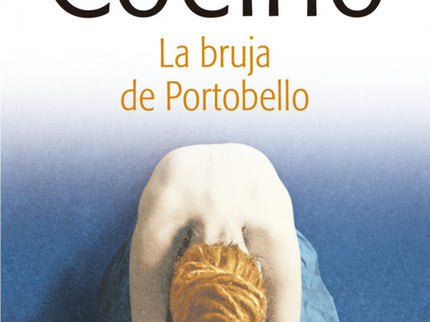 Libro La Bruja De Portobello: Athena es una mujer con un don de la naturaleza. Aban¡donada por su madre gitana y adoptad