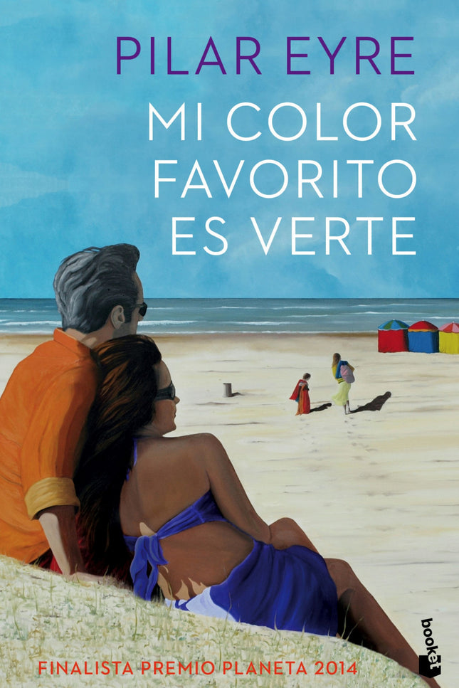 Libro Mi Color Favorito Es Verte: Pilar Eyre, una periodista madura y aún presa de una gran pasión por la vida, conoce, 