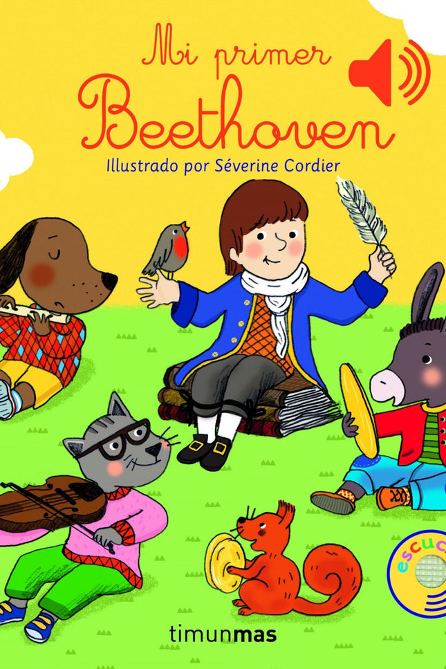 Libro Mi Primer Beethoven: Divertido libro que acerca a los más pequeños a los grandes maestros de la música clásica. En