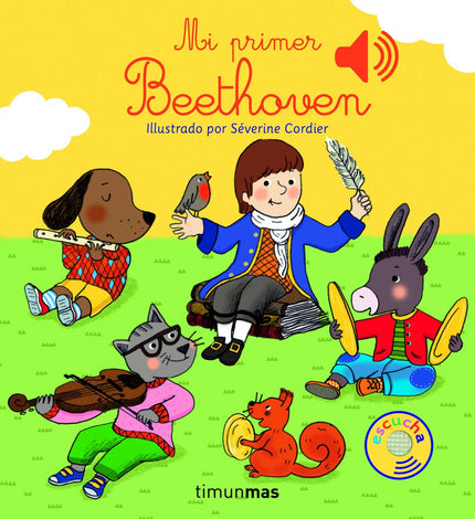 Libro Mi Primer Beethoven: Divertido libro que acerca a los más pequeños a los grandes maestros de la música clásica. En