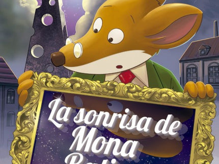 Libro La Sonrisa De Mona Ratisa: Mona Ratisa tiene un secreto. Las morrocotudas historias de este libro nos llevarán a d