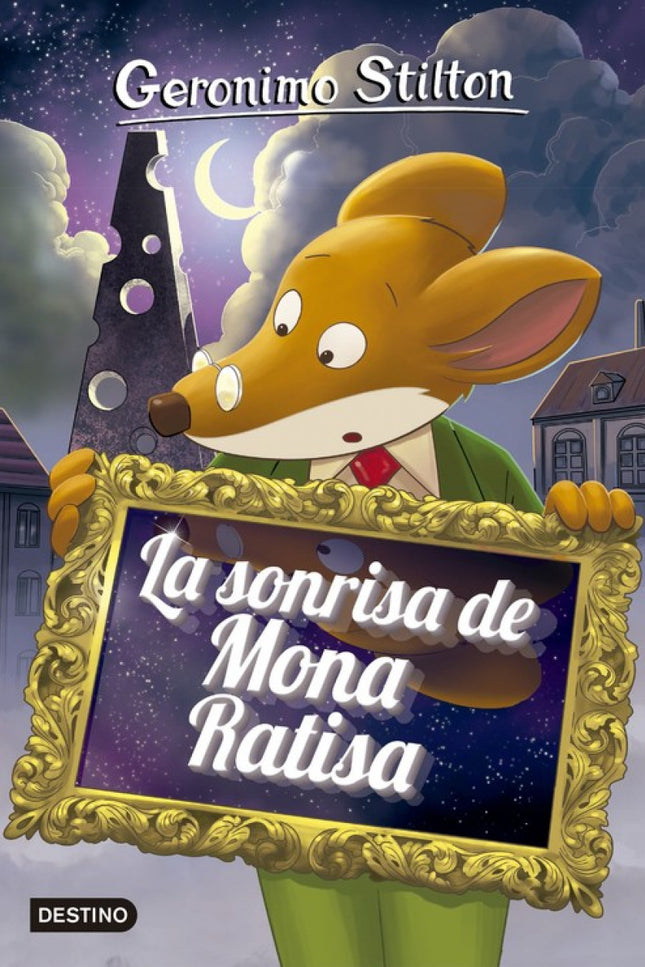 Libro La Sonrisa De Mona Ratisa: Mona Ratisa tiene un secreto. Las morrocotudas historias de este libro nos llevarán a d