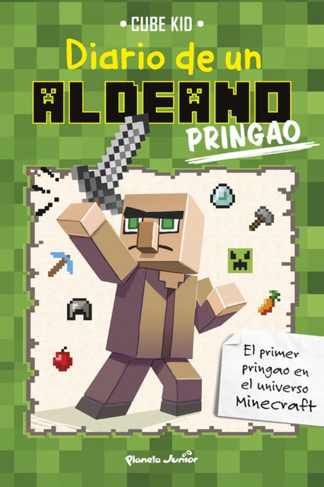 Libro Diario De Un Aldeano Pringao: El protagonista tiene 12 años, está a punto de empezar el instituto y su destinoes c