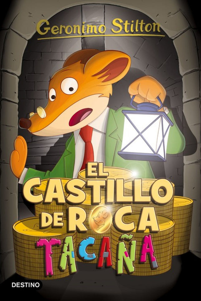 Libro Gs4n.el Castillo De Roca Tacaña: Tío Milordo, el ratón más tacaño de Ratonia, me había invitado a su castillo para