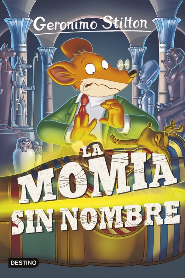 Libro Gs41n.la Momia Sin Nombre: Una misteriosa momia sin nombre deambula por las salas del Museo Egipcio de Ratonia asu