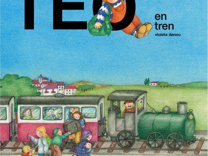 Libro Teo En Tren: Acompañamos a Teo en su primer viaje en tren. A lo largo del trayecto, Teo disfruta del paisaje con s