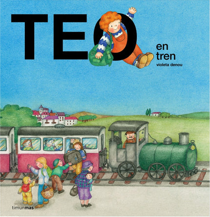 Libro Teo En Tren: Acompañamos a Teo en su primer viaje en tren. A lo largo del trayecto, Teo disfruta del paisaje con s