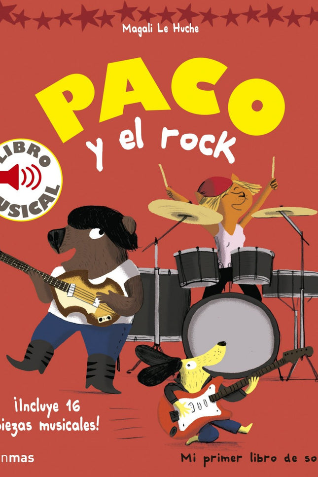 Libro Paco Y El Rock: íA Paco le encanta el rock! Coge su guitarra y se va a Londres, la ciudad del rock. Pero? ¿consegu