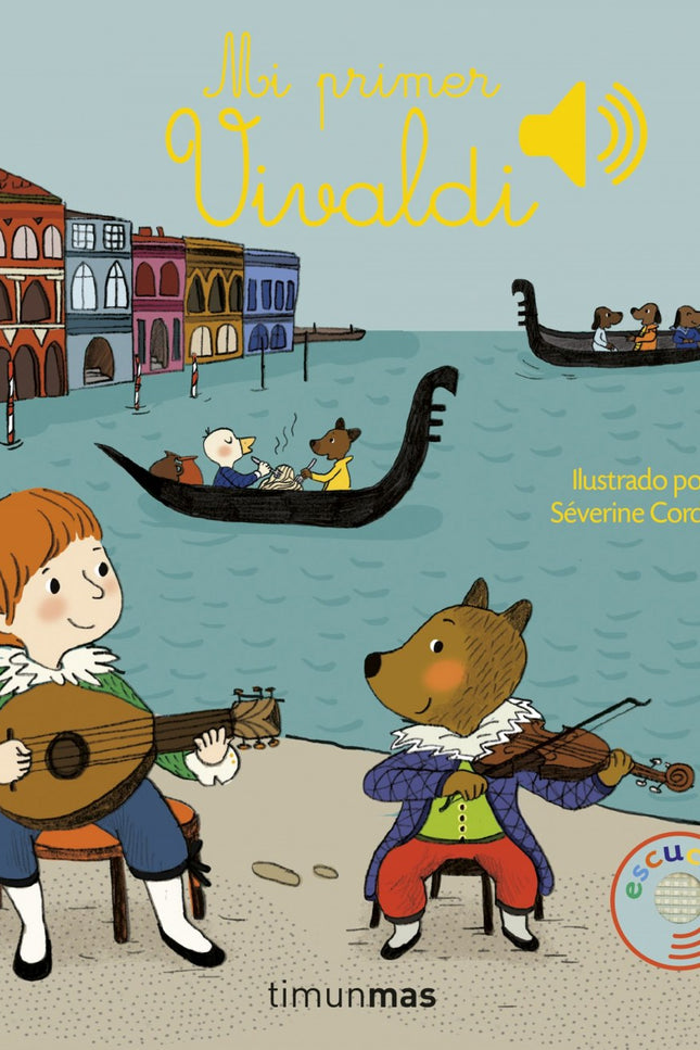 Libro Mi Primer Vivaldi: Recorre Venecia de la mano del maestro Vivaldi con este libro que incluye las piezas ma?s famos
