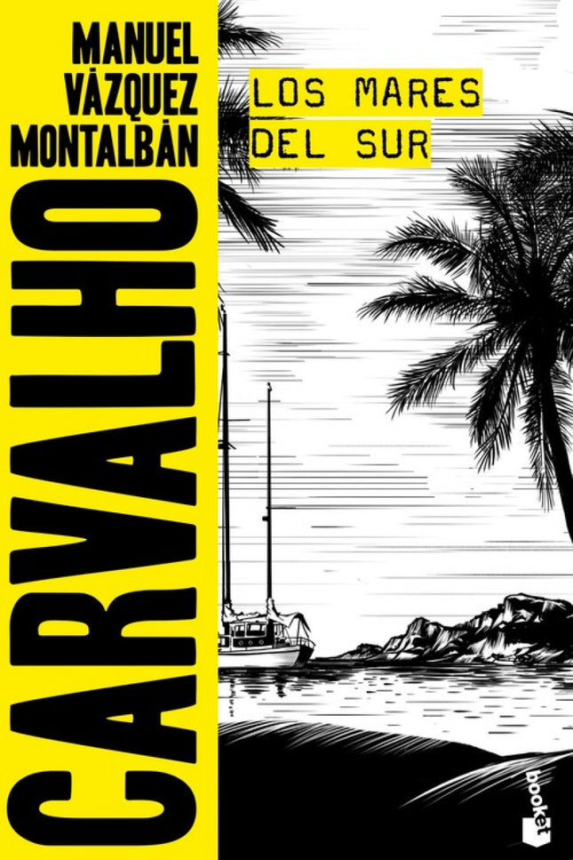 Libro Los Mares Del Sur: Stuart Pedrell, un importante empresario, aparece muerto a navajazos en un barrio extremo de la
