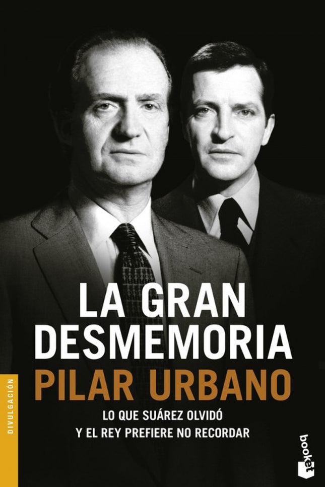 La Gran Desmemoria