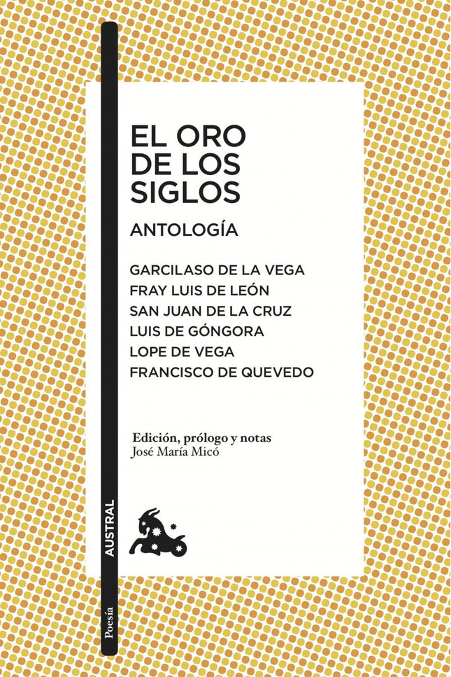 Libro El Oro De Los Siglos: La poesía del Siglo de Oro presenta un panorama tan rico como diverso;Garcilaso de la Vega, 