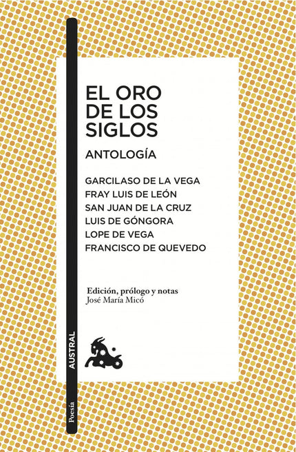 Libro El Oro De Los Siglos: La poesía del Siglo de Oro presenta un panorama tan rico como diverso;Garcilaso de la Vega, 