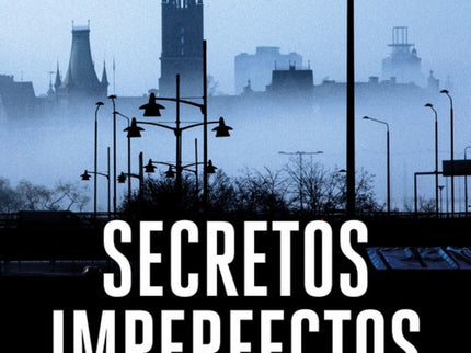 Libro Secretos Imperfectos: Un joven de dieciséis años ha sido brutalmente asesinado. Un brillanteequipo policial, dirig