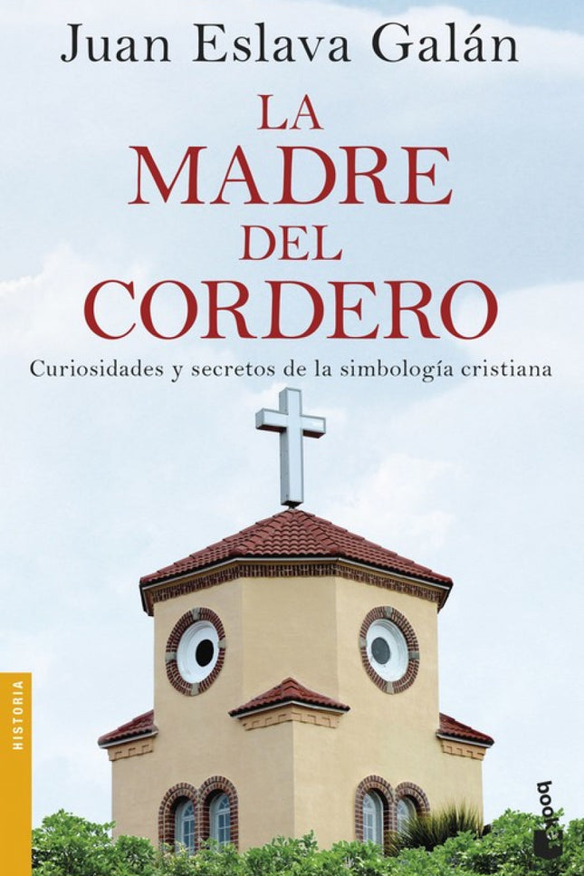 Libro La Madre Del Cordero: «Hacemos turismo cultural, visitamos iglesias y catedrales, nos arrobamosante la belleza de 