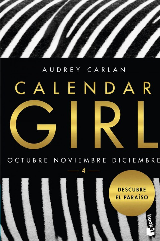 Libro Calendar Girl 4: Cuando se conocieron en enero sintieron algo especial, algo quenunca habían experimentado y que n