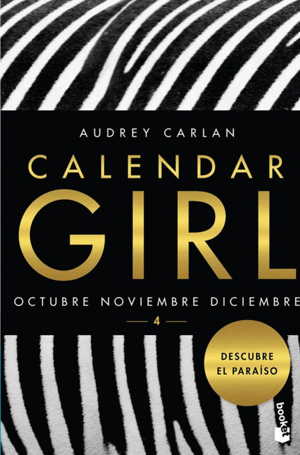 Libro Calendar Girl 4: Cuando se conocieron en enero sintieron algo especial, algo quenunca habían experimentado y que n