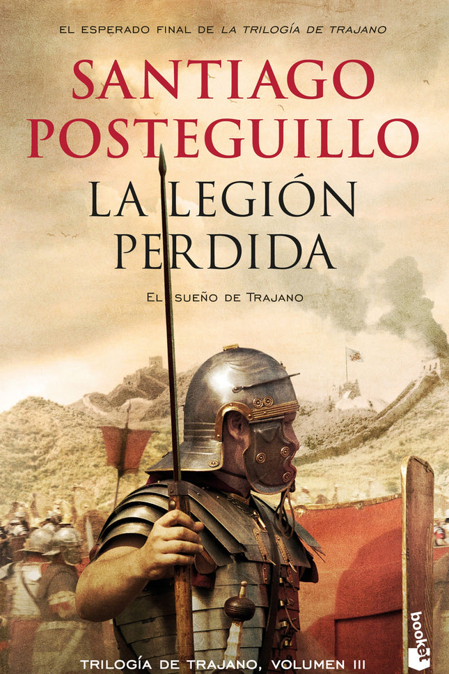 Libro La Legion Perdida: Intrigas, batallas, dos mujeres adolescentes, idiomas extraños, Roma, Partia, India, China, dos