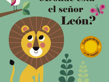 Libro ¿dónde Esta El Señor Leon?: Un libro que presenta los animales que gustan a los más pequeños de la mano de Ingela,