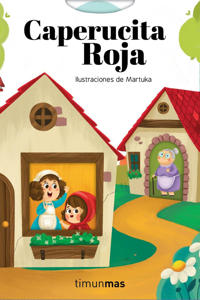 Libro Caperucita Roja: Caperucita roja es un niña muy lista. Lleva un tarro de miel a la abuela, que está resfriada?.