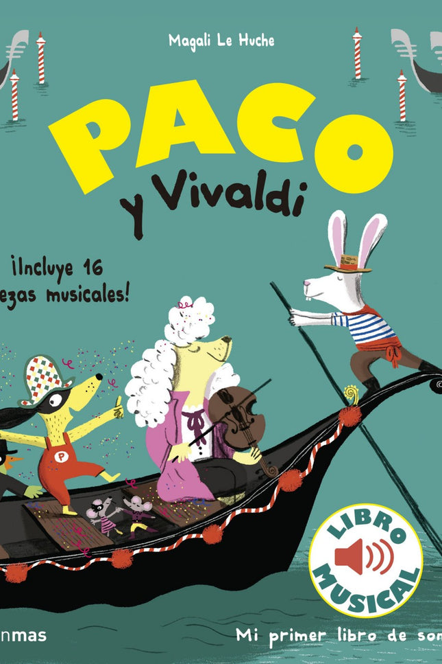 Libro Paco Y Vivaldi: Paco llega a Venecia en pleno carnaval: hay ma?scaras por todas partes, mu?sica, bailarines, go?ndolas, canales... pero, sobre todo, hay ímu?sica de Vivaldi!