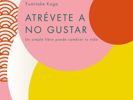 Atrévete A No Gustar