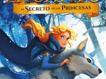 Encanto. El secreto de las princesas - Tea Stilton - TAPA DURA