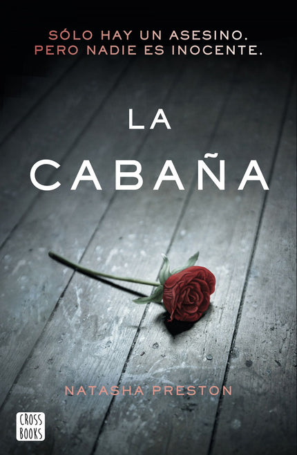 Libro La Cabaña: Un fin de semana de juerga en una cabaña remota es justamente lo que Mackenzie necesita. Quiere diverti