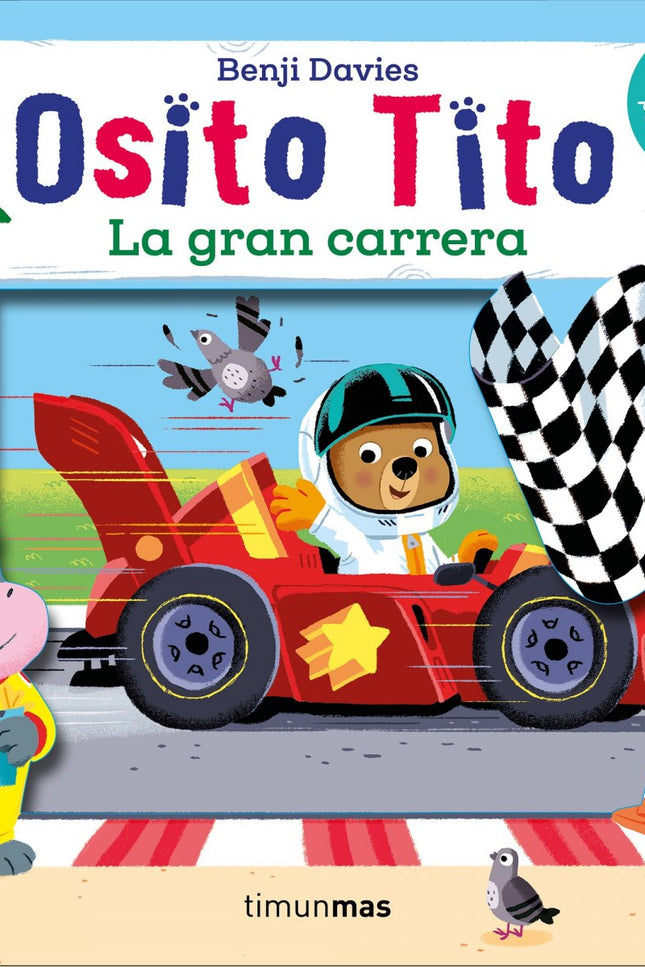 Libro La Gran Carrera: Tito es un gran aficionado a los deportes de velocidad y esta vez es él quien competirá en una gran carrera. ¿Conseguirá llegar el primero?