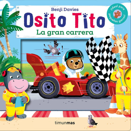 Libro La Gran Carrera: Tito es un gran aficionado a los deportes de velocidad y esta vez es él quien competirá en una gran carrera. ¿Conseguirá llegar el primero?
