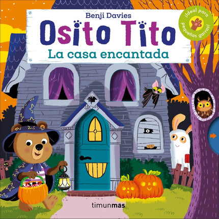 Libro La Casa Encantada: Tito y sus amigos no tienen miedo de nada... íhasta que entran en esta casa encantada!