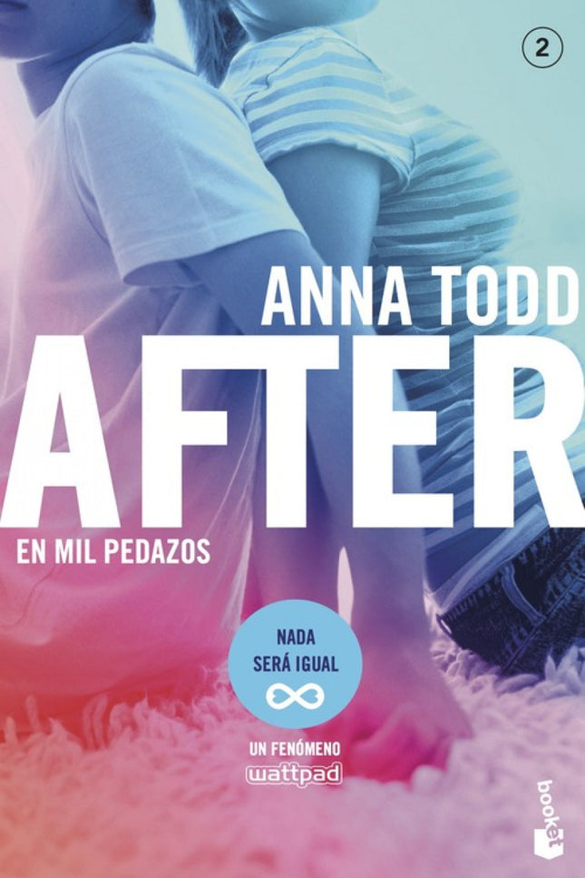 Libro After 2: Una historia que nadie quiere que acabe y todo el mundo quierevivir. Tessa se acaba de despertar de un su