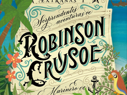 Libro Robinson Crusoe: Edición especial de unas de las obras más emblemáticas de la literatura de aventuras. Narra las a