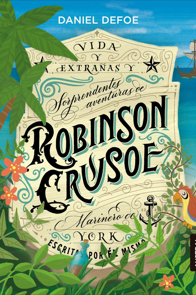 Libro Robinson Crusoe: Edición especial de unas de las obras más emblemáticas de la literatura de aventuras. Narra las a