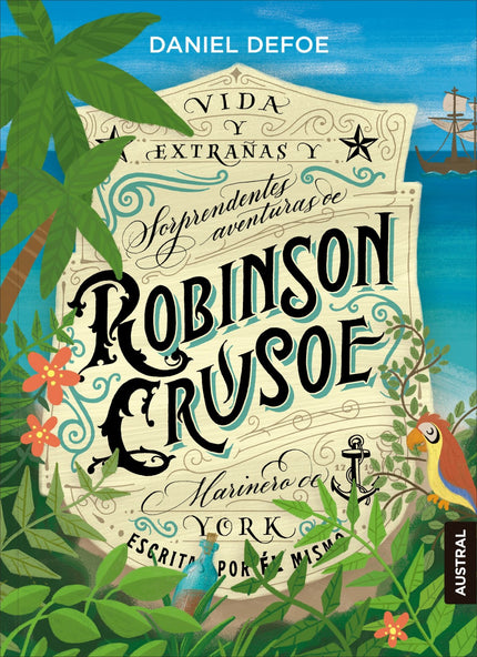 Libro Robinson Crusoe: Edición especial de unas de las obras más emblemáticas de la literatura de aventuras. Narra las a