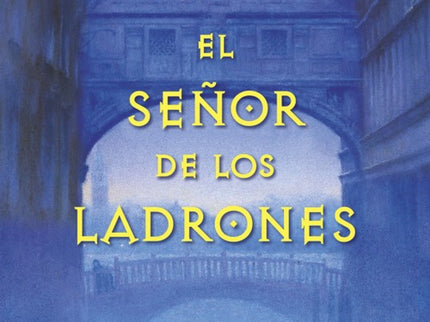 Libro El Señor De Los Ladrones: Huyendo de su ti?a, que intenta separarlos, Pro?spero y Bonifacio llegan hasta la maravillosa Venecia. Alli?