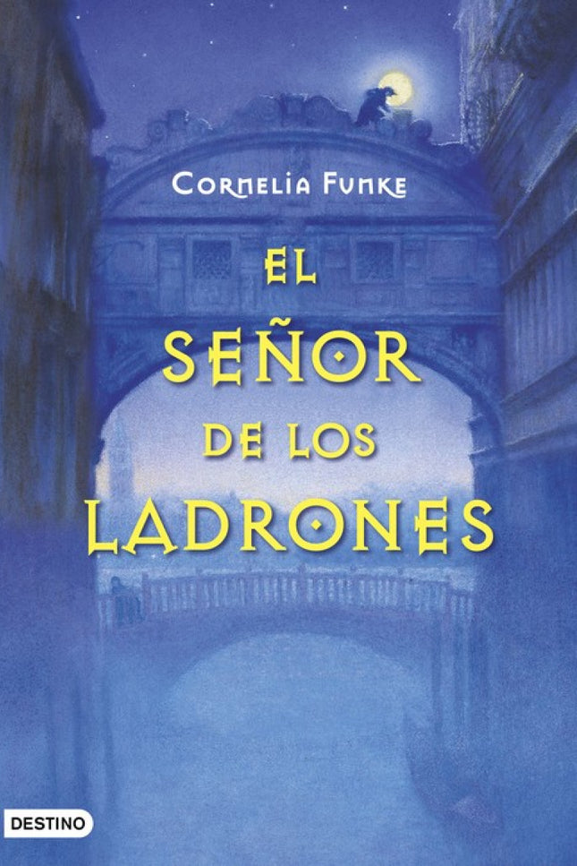 Libro El Señor De Los Ladrones: Huyendo de su ti?a, que intenta separarlos, Pro?spero y Bonifacio llegan hasta la maravillosa Venecia. Alli?