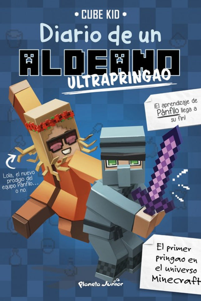 Libro Diario De Un Aldeano Ultrapringao 4: Pánfilo debe sobrevivir al ataque más violento jamás perpetrado contra la aldea y enfrentarse a uno de sus compañeros. Además, solo dispone de unos días para preparar el examen de Redstone, ídel que no tiene ni idea!