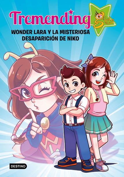 Libro Tremending Girls: Lara y Niko quieren grabar un video para su canal. íVa a ser tremending!