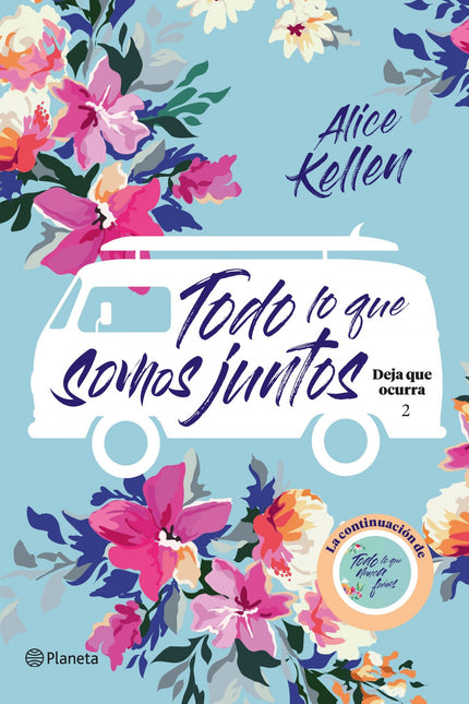 Portada del libro Todo Lo Que Somos Juntos